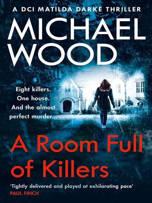 Title details for A Room Full of Killers by Michael Wood - Wait list